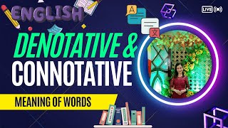 Denotative amp Connotative Meaning of Words [upl. by Adlitam]