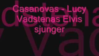 Casanovas  Lucy Vadstena [upl. by Laith357]