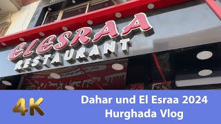 Dahar und El Esraa Hurghada 2024 Ägypten Vlog familieaaufreisen familyvlog travel vlog [upl. by Siurtemed]