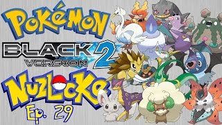 The Gangs All Here  Pokemon Black 2 Nuzlocke Ep 29 [upl. by Rekoob693]