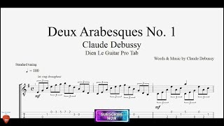 Deux Arabesques No 1 by Claude Debussy for Guitar Tutorial TABs [upl. by Aicxela114]