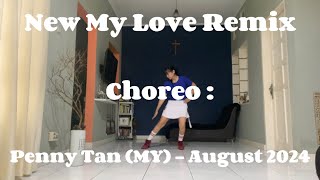 New My Love Remix  Line Dance  Choreo  Penny Tan MY  August 2024 [upl. by Danialah]