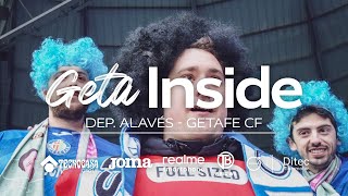 GetaInside Deportivo Alavés  Getafe CF [upl. by Renrew]