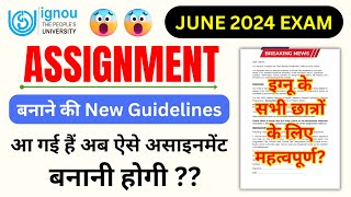 Assignment बनाने की New Guidelines आ गई हैं  IGNOU Assignment Kaise Banaye  How to Make Assignment [upl. by Adnilema]