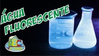 Água fluorescente [upl. by Blus]