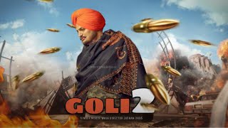 GOLI 2  SIDHU MOOSE WALA  PUNJABI LATEST SONG 2024 punjabisong sidhumoosewala [upl. by Ecirehs]