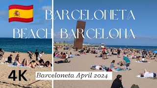 4K Beach Walk Barcelona Spain 🇪🇦 Experience the Magic of Barceloneta Beach Barcelona April 2024 [upl. by Christel209]