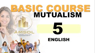 BASIC COURSE MUTUALISM 5 [upl. by Ashti]