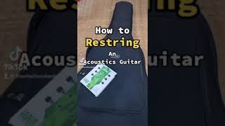 How to Restring an Acoustics Guitar [upl. by Garibald]