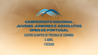 05 de Abril 1ª Sessão  Campeonatos Nacionais de Juvenis Juniores e Absolutos  Open de Portugal [upl. by Ettelracs]