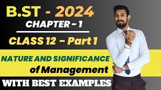 Nature and Significance of Management  Class 12  Chapter 1  Business Studies [upl. by Denison]