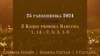 GodzinaCzytań  I Czytanie  25 października 2024 [upl. by Jenilee695]