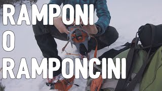 RAMPONI o RAMPONCINI cosa sono e quando si usano escursioninvernali [upl. by Nair]