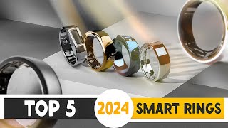 Top 5 Smart Rings of 2024 Which one is THE BEST [upl. by Araek879]