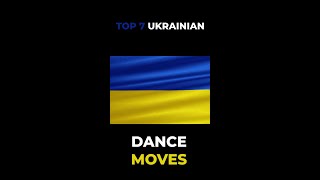 TOP 7 UKRAINIAN DANCE MOVES [upl. by Tail]