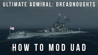 How To Mod Ultimate Admiral Dreadnoughts [upl. by Lahey]