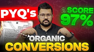 Class 12 Organic Chemistry  PYQ of Organic Conversions  All Chapter Covered  Class 12 Boards [upl. by Dauf]