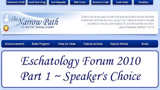 Eschatology Forum 2010  Part 1 [upl. by Lahpos]