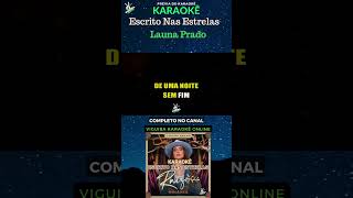 Escrito Nas Estrelas  Lauana prado  Karaokê🎤 karaokê karaokepravocecantar [upl. by Alliuqaj]