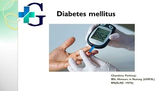 Diabetes Mellitus Part 1 by GCNA Ms Chandima Pathiraja [upl. by West]