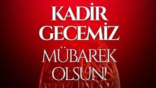 Kadir Gecesi Mesajları 🌹 Kadir Gecesi Ne Zaman 🌹 2024 Kandil Mesajları [upl. by Lamok]