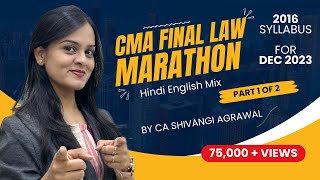 CMA Final Law Marathon and Revision  2016 Syllabus  Hindi English Mix  Dec 2023  Part I of II [upl. by Amedeo]