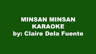 Claire Dela Fuente Minsan minsan Karaoke [upl. by Schulze86]