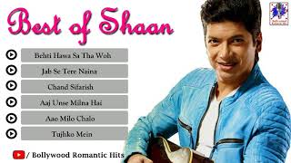 Best of Shaan  Top 5 Songs of Shaan  Romantic Hits  Bollywood Romantic Hits [upl. by Adalia839]