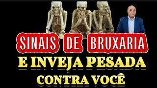 5 SINAIS DE QUE VOCÊ ESTÁ SOFRENDO ATAQUES DE BRUXARIA E INVEJA PESADA [upl. by Noemad]