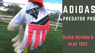 Goalkeeper Glove Review Adidas Predator Pro quotCold Bloodquot GK Gloves [upl. by Pontias867]