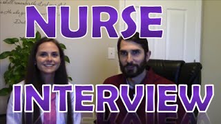 Interview with a Nurse  Registered Nurse Interview Part 1 [upl. by Charleton]