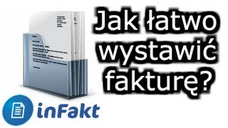 Jak łatwo wystawić fakturę [upl. by Ardnuasak]