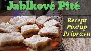 Jablkové Pité  Veľmi chutný koláčik na každú príležitosť  Celý recept  Postup  Príprava [upl. by Willi]