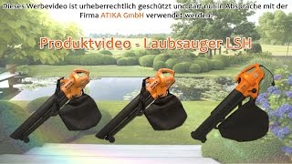 ATIKA Produktfilm  Laubsauger  Laubbläser LSH [upl. by Aciraj363]