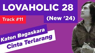 Katon Bagaskara  Cinta Terlarang Video Lirik Album quotLovaholic 28 New 24quot Track 11 [upl. by Lawrenson]