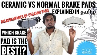 CERAMIC BRAKE PADS VS NORMAL BRAKE PADSWhich is the bestWhat is the differenceIs it worth buying [upl. by Hadnama178]