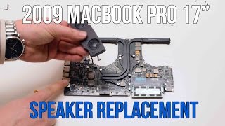 2009 Macbook Pro 17quot A1297 Left and Right Speaker Replacement [upl. by Lyndes]