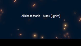 Alikiba ft Marioo  Sumu Lyrics [upl. by Kelson163]