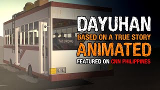 DAYUHAN ASWANG TRUE STORY ANIMATED HORROR STORY [upl. by D'Arcy303]