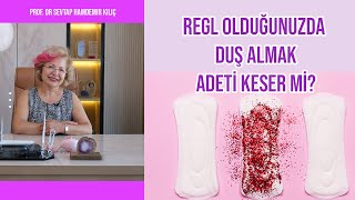 Regl Olduğunuzda Banyo Yapmak Kanı Keser mi [upl. by Verina]