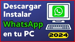 💥Descargar e Instalar WhatsApp En Tu PC Gratis💻 [upl. by Elsie]