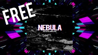 NEBULA  FREE Glitch Sample Pack by Oversampled [upl. by Notkcorb]