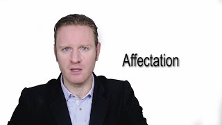 Affectation  Meaning  Pronunciation  Word World  Audio Video Dictionary [upl. by Nalyorf104]