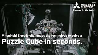 Mitsubishi Electric challenges the technology to solve a Puzzle Cube in seconds 15sec version [upl. by Lytsirk]