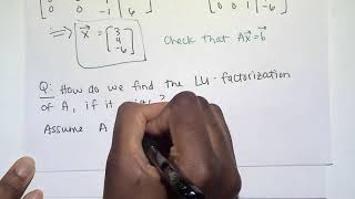 LU Factorization part 2 [upl. by Salkin]