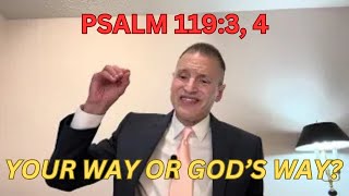 Are You Going Gods Way Psalm 1193 4 [upl. by Christie]