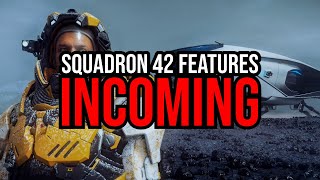 BIG Squadron 42 Features Coming To Star Citizen SOON [upl. by Ardaed]