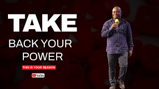 Take Back Your Power This is Your Season Ep 56  Gilgal Christian Center  GCC [upl. by Hterrag382]