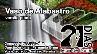 Vaso De Alabastro PIANO  Gerson Cardozo COVER LYRICS  Tecladista Gustavo Pereira [upl. by Graaf507]