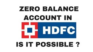 Zero balance saving account in HDFC  HDFC 0 balance account opening  HDFC bank new account opening [upl. by Vacuva]